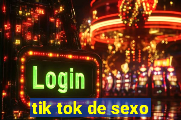 tik tok de sexo